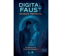 Digital Faust: Genesis Protocol