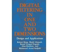 Digital Filtering in One and Two Dimensions: Design and Applications