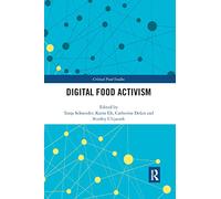 Digital Food Activism (Critical Food Studies)