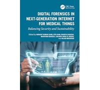 Digital Forensics in Next-Generation Internet for Medical Things: Balancing Security and Sustainability