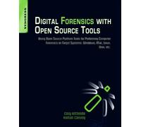 DIGITAL FORENSICS WITH OPEN SOURCE TOOLS (Paperback) (9781597495868)