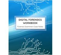 Digital Forensics Workbook