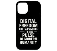 Digital Freedom Isn't A Privilege It's A Human Right Case for iPhone 12/12 Pro