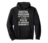Digital Freedom Isn't A Privilege It's A Human Right Pullover Hoodie