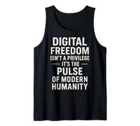 Digital Freedom Isn't A Privilege It's A Human Right Tank Top