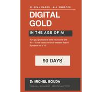 DIGITAL GOLD: Turn Your Professional Skills into Income with AI