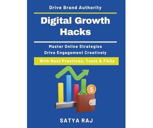 Digital Growth Hacks: Strategies for Online Business Growth | Techniques Influencer | Marketing Techniques Conversion | Rate Optimization SEO | Content Creation Tactics | Mastering Digital Marketing