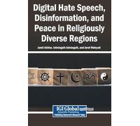 Digital Hate Speech, Disinformation, and Peace in Religiously Diverse Regions