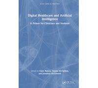 Digital Healthcare and Artificial Intelligence : A Primer for Clinicians and Students