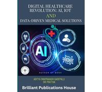 Digital Healthcare Revolution: AI, IoT, and Data-Driven Medical Solutions