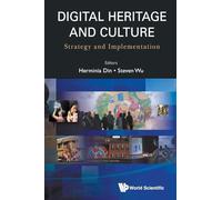 Digital Heritage And Culture: Strategy And Implementation