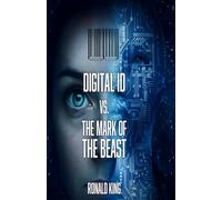 Digital ID VS The Mark of the Beast