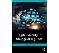 Digital Identity in the Age of Big Tech