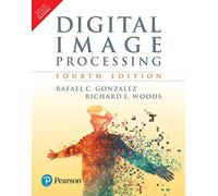 Digital Image Processing – 4th Edition – Pearson Education