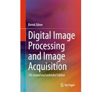 Digital Image Processing and Image Acquisition