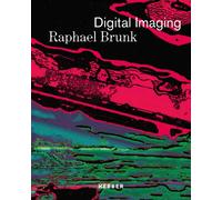 Digital Imaging : Raphael Brunk