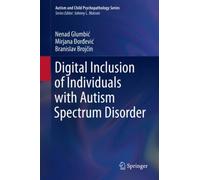 Digital Inclusion of Individuals with Autism Spectrum Disorder