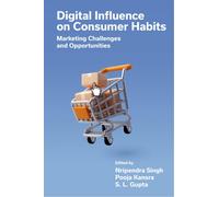 Digital Influence on Consumer Habits : Marketing Challenges and Opportunities