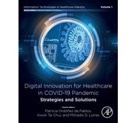 Digital Innovation for Healthcare in COVID-19 Pandemic: Strategies and Solutions