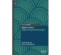 Digital Justice: Engineering Disadvantage? (Palgrave Socio-Legal Studies)