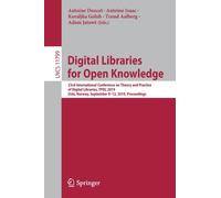 Digital Libraries for Open Knowledge : 23rd International Conference on Theory and Practice of Digital Libraries, TPDL 2019, Oslo, Norway, September 9-12, 2019, Proceedings