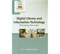 Digital Library and Information Technology Changing Concepts