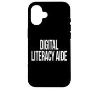 Digital Literacy Aide Appreciation Day For Work Week Case for iPhone 16
