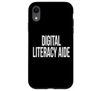Digital Literacy Aide Appreciation Day For Work Week Case for iPhone XR