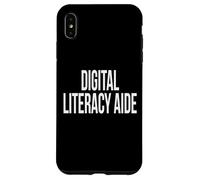 Digital Literacy Aide Appreciation Day For Work Week Case for iPhone XS Max