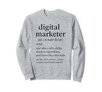 Digital Marketer Definition Funny Creative Design Sweatshirt
