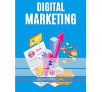 Digital Marketing 2 (Digital Marketing Mastery)