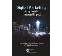 Digital Marketing : Analyzing its Transversal Impact