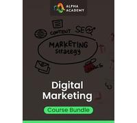 Digital Marketing Bundle Course - Alpha Academy Key - GLOBAL