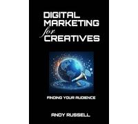 Digital Marketing For Creatives: Finding Your Audience