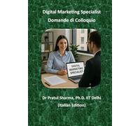Digital Marketing Specialist: Domande di Colloquio (Italino)