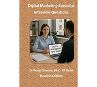 Digital Marketing Specialist: Interview Questions (Spanish)