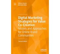 Digital Marketing Strategies for Value Co-Creation: Models and Approaches for Online Brand Communities