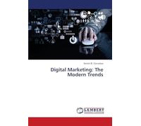Digital Marketing: The Modern Trends
