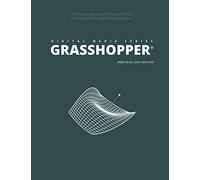 DIGITAL MEDIA SERIES: GRASSHOPPER: 2
