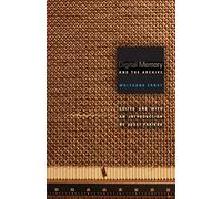 Digital Memory and the Archive: Volume 39 (Electronic Mediations)
