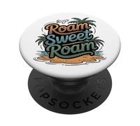 Digital Nomad Roam Sweet Roam Remote Worker PopSockets Adhesive PopGrip
