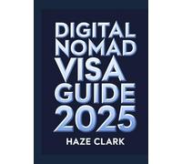 Digital Nomad Visa Guide 2025: Work Legally Around the World with Country-by-Country Requirements