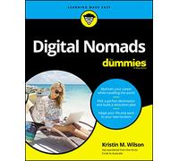 Digital Nomads For Dummies