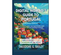 Digital Nomad's Guide to Portugal (Madeira Edition): Best co-working spots, visa requirements, expat communities, and low-cost living in Funchal (The Smart Backpacker’s Guides)