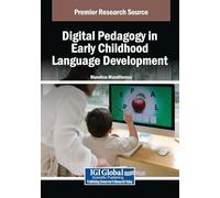 Digital Pedagogy in Early Childhood Language Development