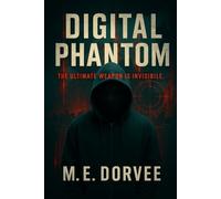 Digital Phantom (high-stakes military strategy, intelligence operations, and global power dynamics.)