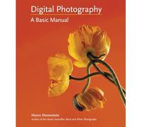 Digital Photography: A Basic Manual