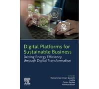 Digital Platforms for Sustainable Business : Driving Energy Efficiency through Digital Transformation