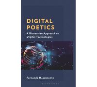 Digital Poetics : A Ricoeurian Approach to Digital Technologies