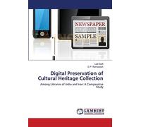 Digital Preservation of Cultural Heritage Collection: Among Libraries of India and Iran: A Comparative Study